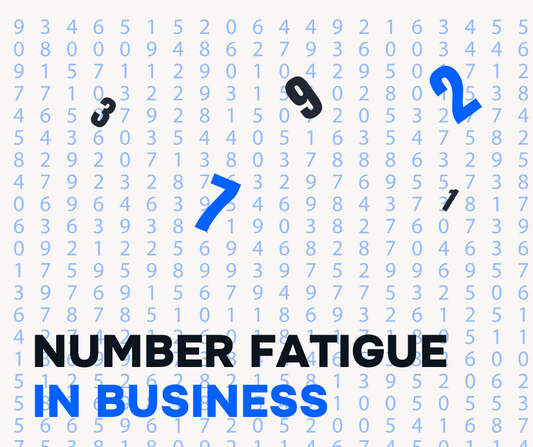 Number Fatigue in Business: Why Fewer Metrics Win